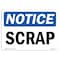 Signmission OSHA Notice, 5" Height, Scrap Sign, 7" X 5", Landscape OS-NS-D-57-L-18257 - alternate 1